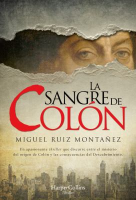 La Sangre de Colón (Columbus' Blood - Spanish Edition) book cover image