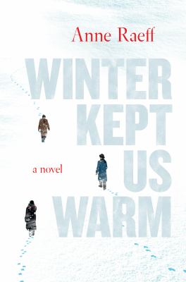 Winter Kept Us Warm book cover image