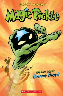 Magic Pickle Graphic Novel book cover image