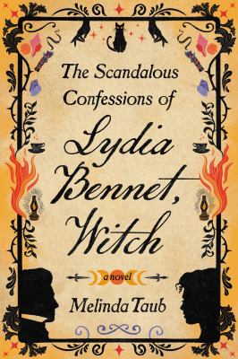 The Scandalous Confessions of Lydia Bennet, Witch book cover image
