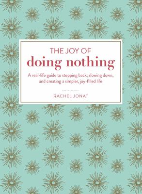 The Joy of Doing Nothing book cover image