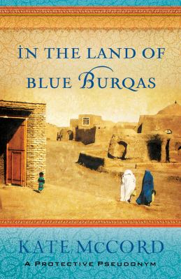 In the Land of Blue Burqas book cover image