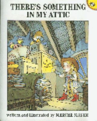 There's Something in My Attic book cover image
