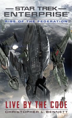 Rise of the Federation: Live by the Code book cover image
