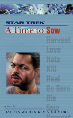 A Star Trek: the Next Generation: Time #3: a Time to Sow book cover image