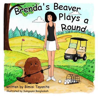 Brenda's Beaver Plays a Round book cover image