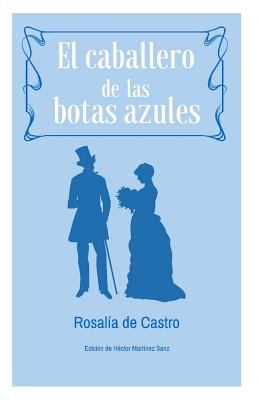 El Caballero de Las Botas Azules book cover image