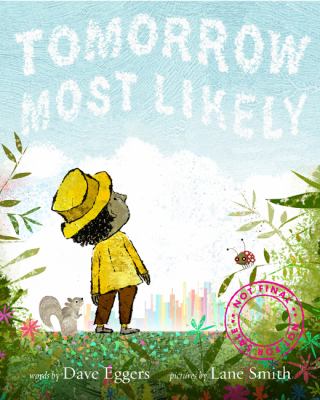 Tomorrow Most Likely (Read Aloud Family Books, Mindfulness Books for Kids, Bedtime Books for Young Children, Bedtime Picture Books) book cover image