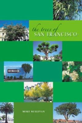 The Trees of San Francisco book cover image